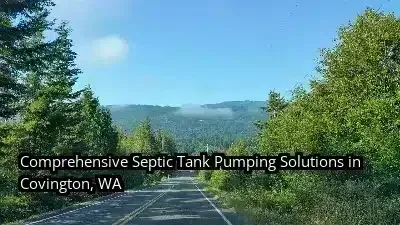 Comprehensive Septic Tank Pumping Solutions in Covington, WA