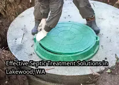 Effective Septic Treatment Solutions in Lakewood, WA