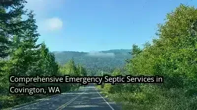 Comprehensive Emergency Septic Services in Covington, WA