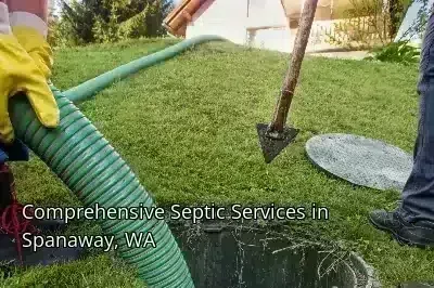 Comprehensive Septic Services in Spanaway, WA