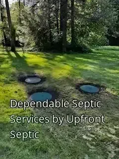 Dependable Septic Services by Upfront Septic