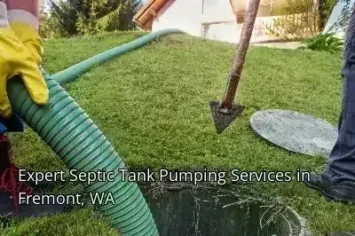 Expert Septic Tank Pumping Services in Fremont, WA