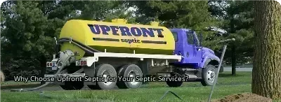Why Choose Upfront Septic for Your Septic Services?