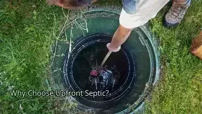Why Choose Upfront Septic?