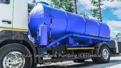 Why Regular Septic Tank Pumping is Essential