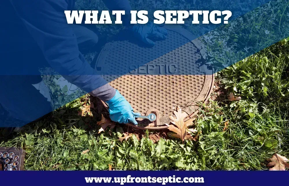What Is Septic?