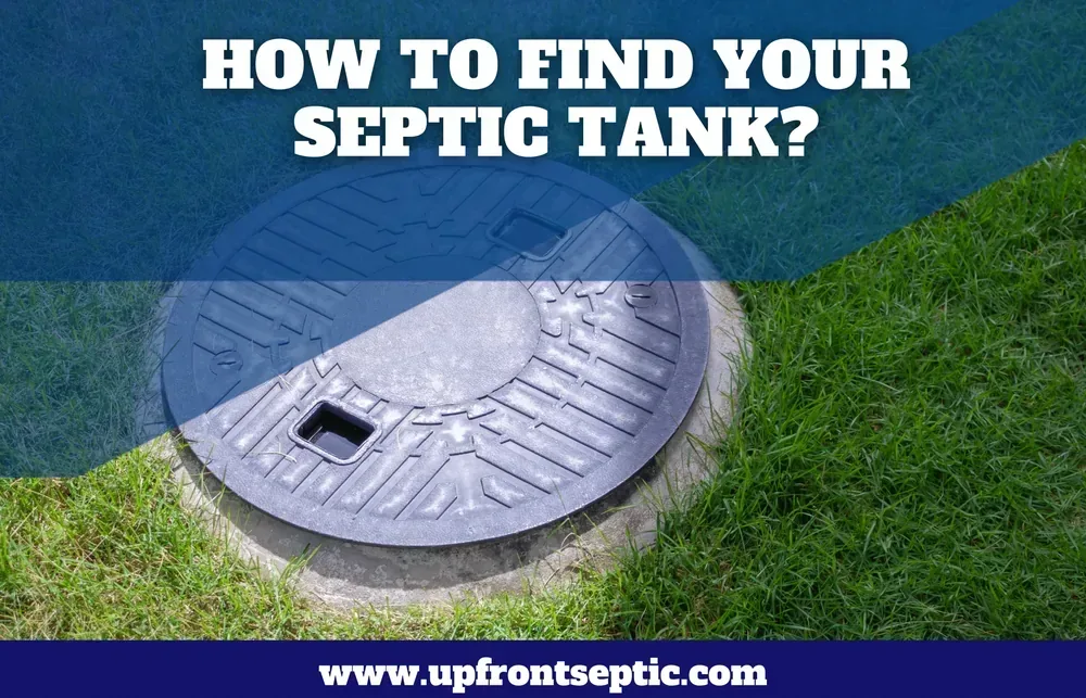 How to Find Your Septic Tank?