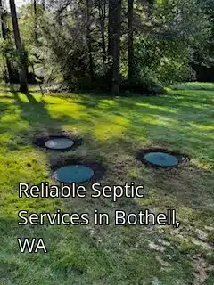 Reliable Septic Services in Bothell, WA